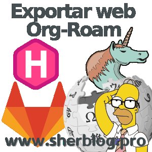 Exportar Org-Roam a Hugo en Gitlab